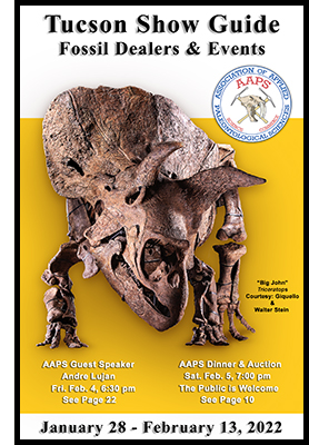 2022 AAPS Tucson Show Guide Fossil Dealers and Events at the Tucson Mineral and Fossil Shows